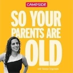 So Your Parents Are Old
